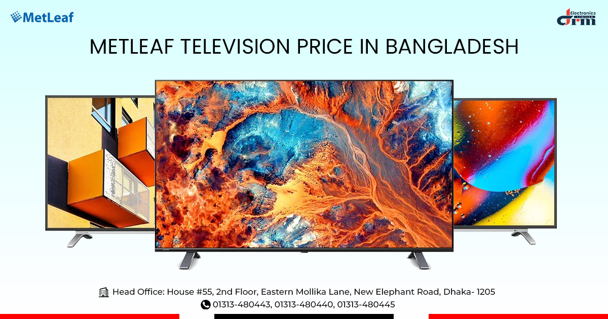 Metleaf Television Price in Bangladesh